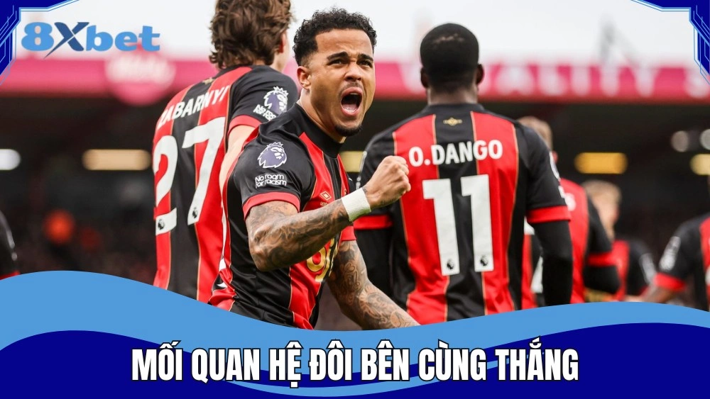 AFC Bournemouth và 8XBET - Đôi bên cùng thắng